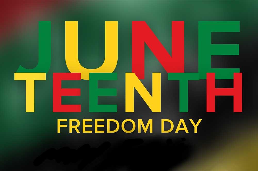 Graphic that reads Juneteenth Freedom Day